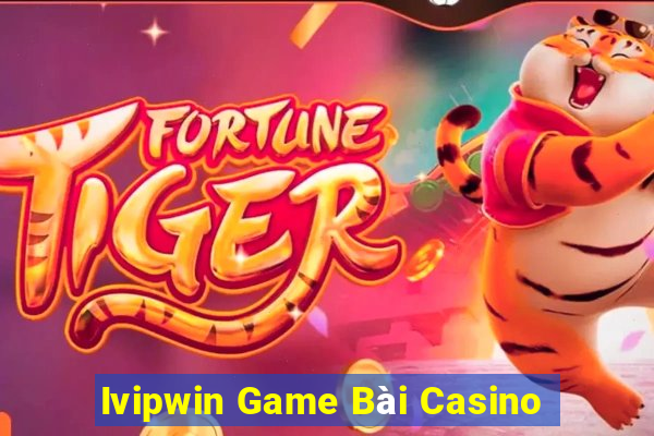 Ivipwin Game Bài Casino