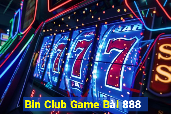 Bin Club Game Bài 888