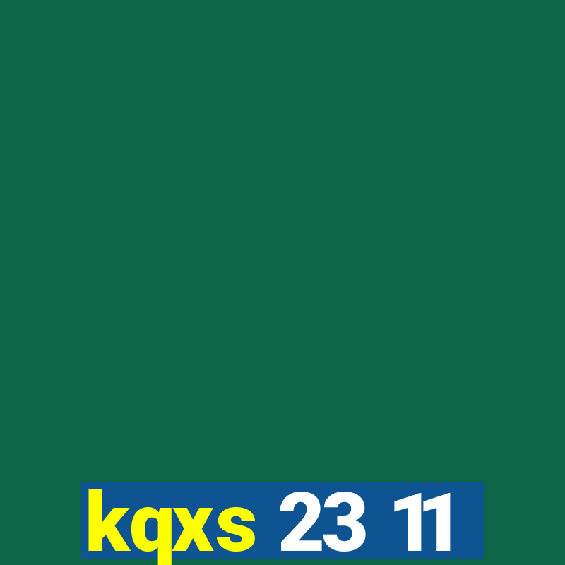 kqxs 23 11