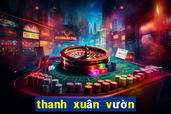 thanh xuân vườn trường trung quốc