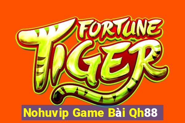 Nohuvip Game Bài Qh88