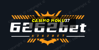 Casino Nohu37