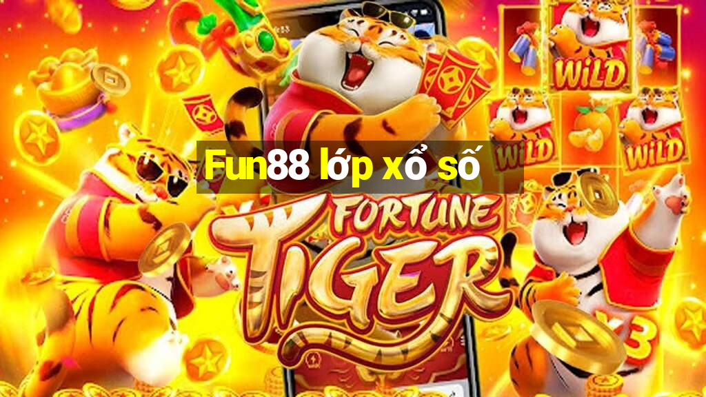 Fun88 lớp xổ số