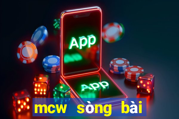 mcw sòng bài trực tuyến