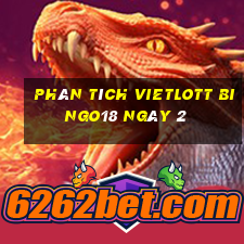 phân tích vietlott Bingo18 ngày 2