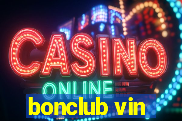 bonclub vin