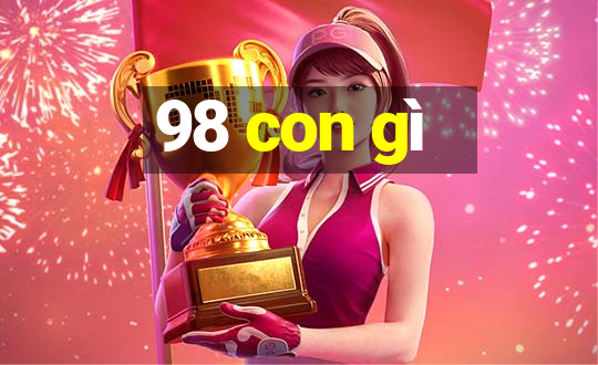 98 con gì