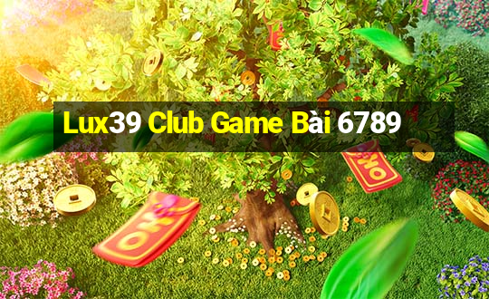 Lux39 Club Game Bài 6789