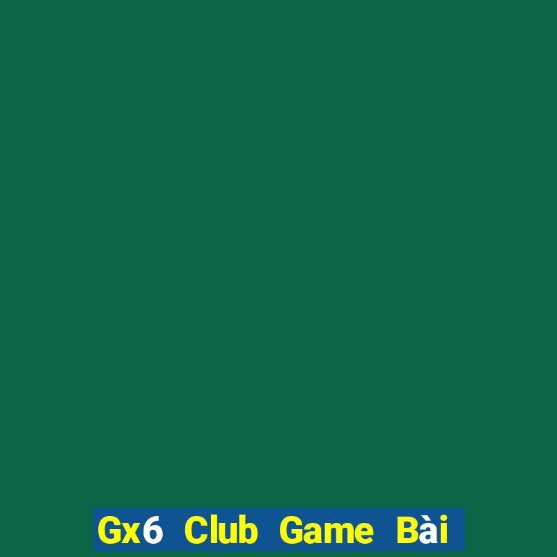 Gx6 Club Game Bài 3C Cho Ios