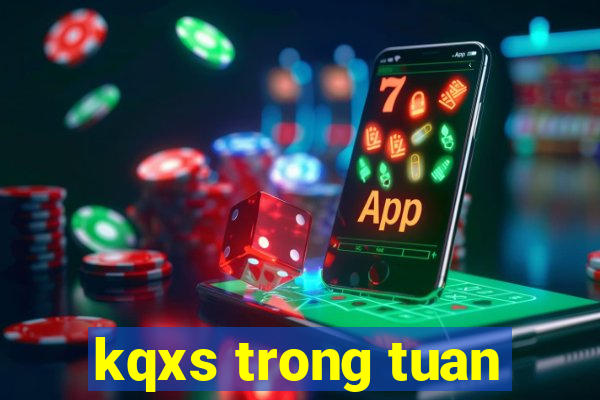 kqxs trong tuan