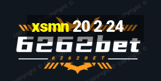 xsmn 20 2 24