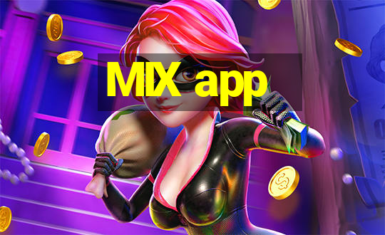 MIX app