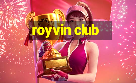 royvin club