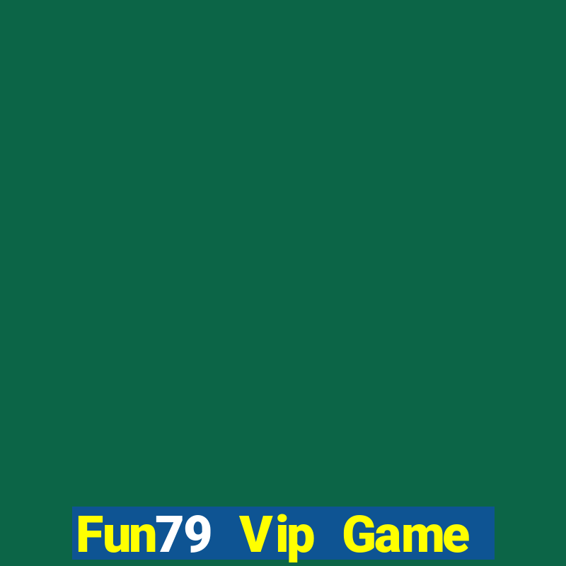 Fun79 Vip Game Bài G52