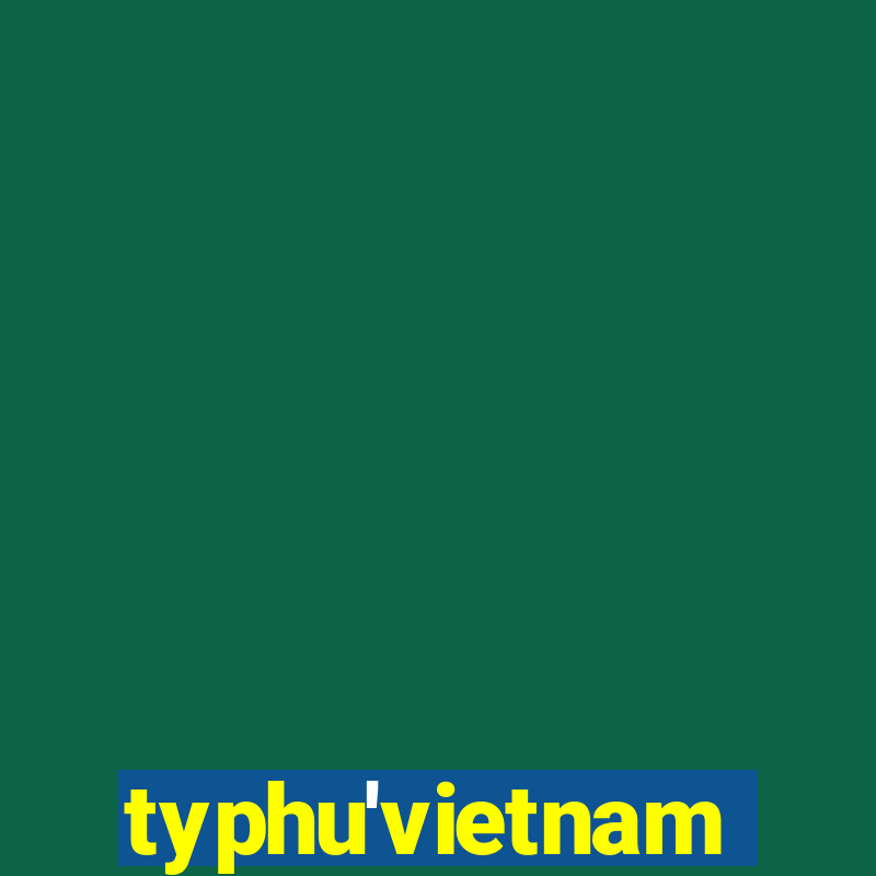 typhu'vietnam