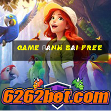 game đánh bài free