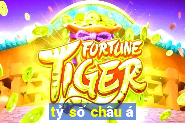 tỷ số châu á