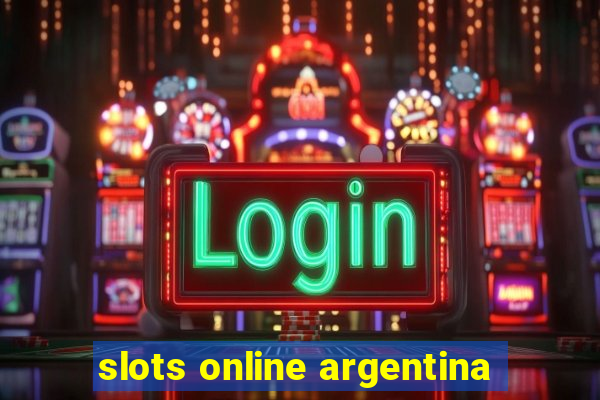 slots online argentina