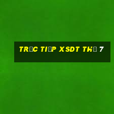 Trực tiếp XSDT Thứ 7