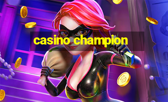 casino champion