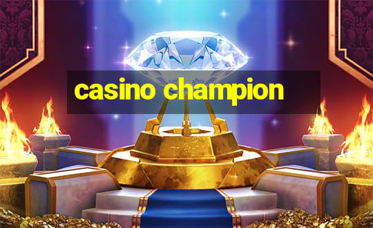 casino champion