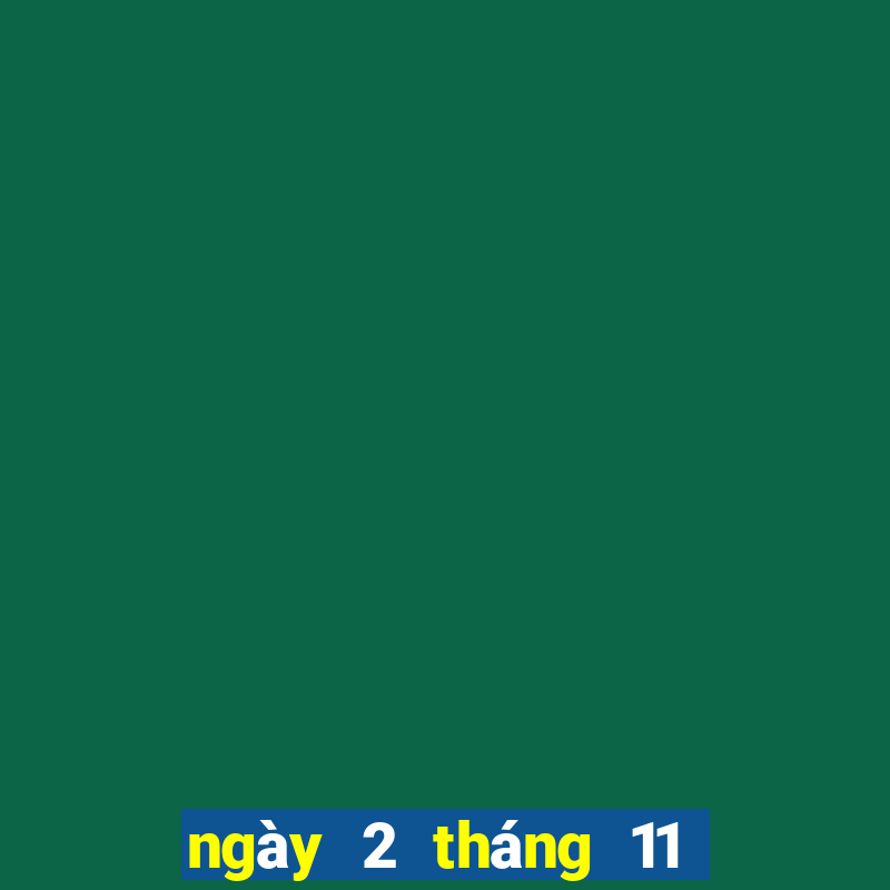 ngày 2 tháng 11 xổ số an giang