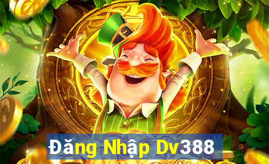 Đăng Nhập Dv388