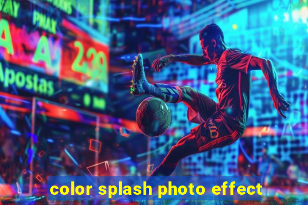 color splash photo effect