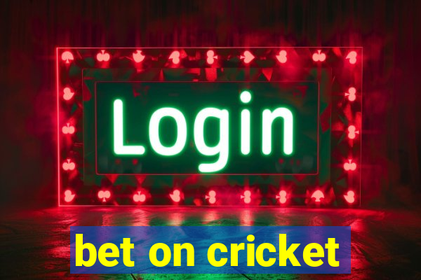 bet on cricket