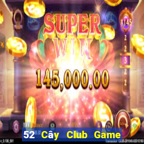 52 Cây Club Game Bài G63