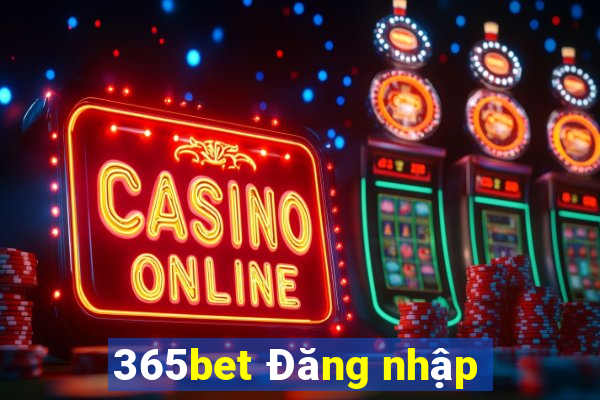 365bet Đăng nhập