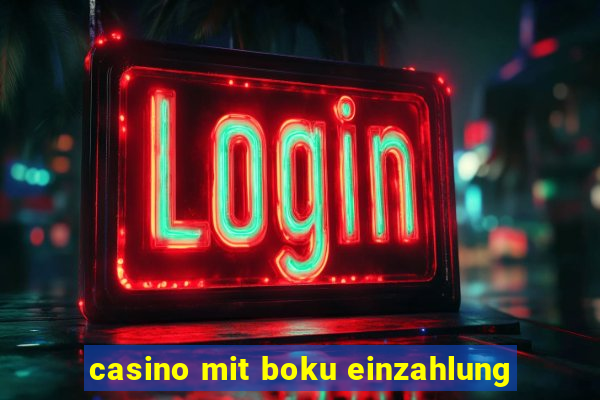 casino mit boku einzahlung