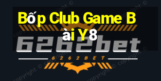 Bốp Club Game Bài Y8