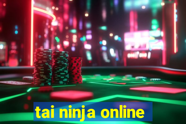 tai ninja online