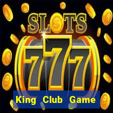 King Club Game Bài Hát