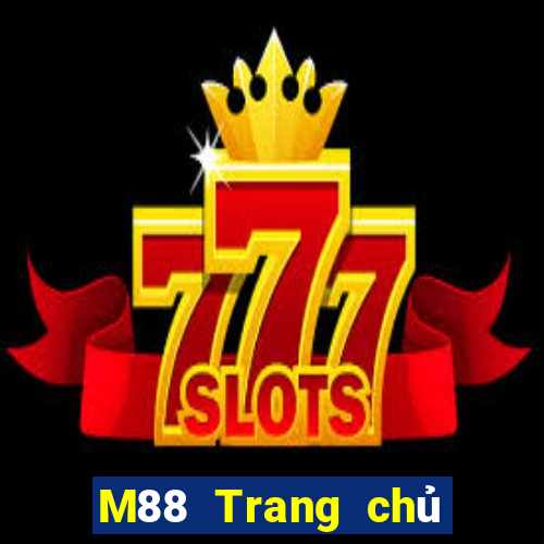 M88 Trang chủ của Empire International