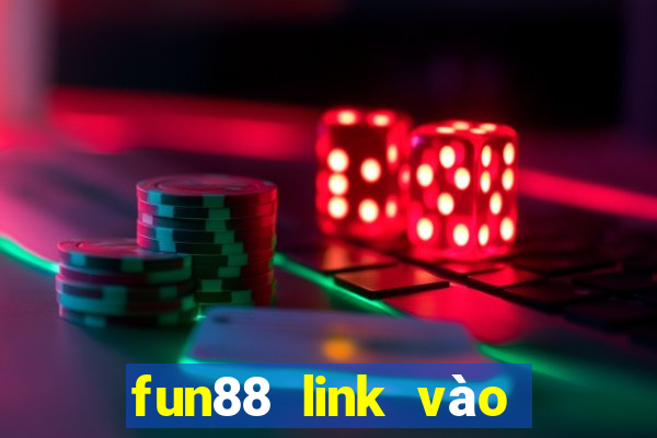 fun88 link vào fun88 mới nhất 2024