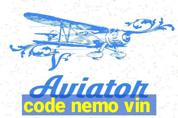 code nemo vin