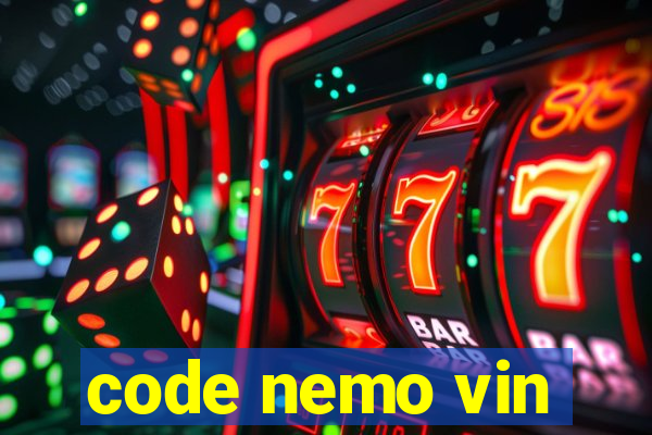 code nemo vin