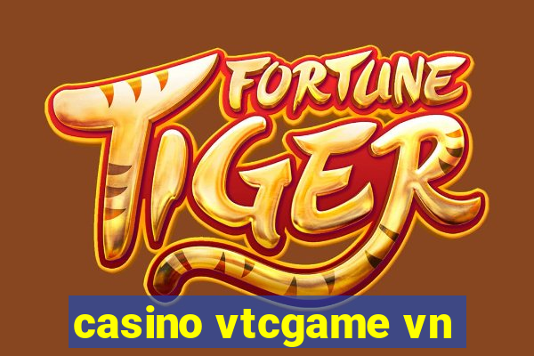 casino vtcgame vn