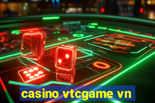 casino vtcgame vn