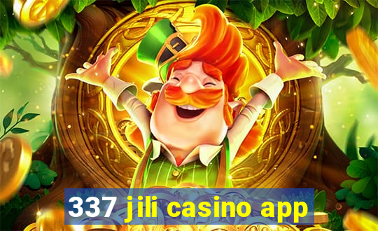 337 jili casino app