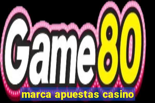 marca apuestas casino