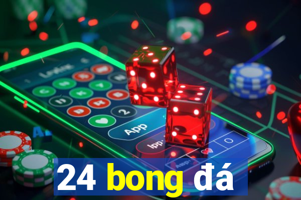 24 bong đá