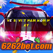 vé số việt nam hôm nay