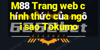 M88 Trang web chính thức của ngôi sao Tokumo