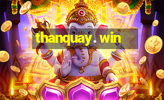 thanquay. win