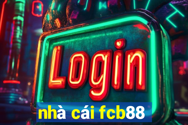 nhà cái fcb88