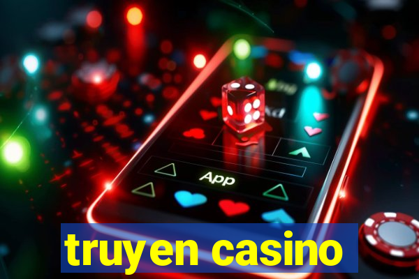 truyen casino