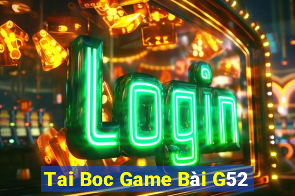 Tai Boc Game Bài G52